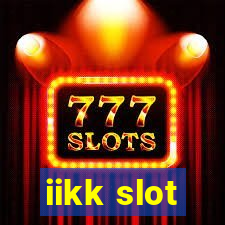 iikk slot